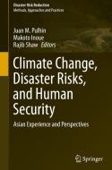 Climate Change, Disaster Risks, and Human Security: Asian Experience and Perspectives edito da SPRINGER NATURE