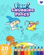 Fish Coloring Book For Kids Ages 4-10 di Fun Printing Press edito da Blurb