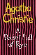 A Pocket Full of Rye di Agatha Christie edito da HarperCollins Publishers
