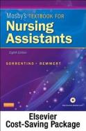 Mosby's Textbook for Nursing Assistants - Text and Elsevier Adaptive Learning Package di Sheila A. Sorrentino, Leighann Remmert edito da Elsevier