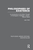 Philosophies Of Existence di Jean Wahl edito da Taylor & Francis Ltd