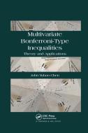 Multivariate Bonferroni-Type Inequalities di John Chen edito da Taylor & Francis Ltd