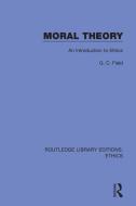 Moral Theory di G. C. Field edito da Taylor & Francis Ltd