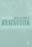 Organizational Behavior di John A. Wagner, John R. Hollenbeck edito da Taylor & Francis Ltd