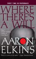 Where There's a Will di Aaron Elkins edito da BERKLEY BOOKS