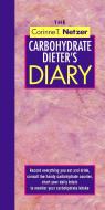 The Corinne T. Netzer Carbohydrate Dieter's Diary di Corinne T. Netzer edito da DELL PUB