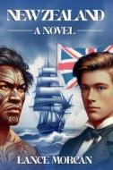 New Zealand di Lance Morcan edito da Amazon Digital Services LLC - Kdp