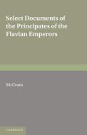 Select Documents of the Principates of the Flavian Emperors edito da Cambridge University Press