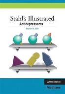 Stahl's Illustrated Antidepressants di Stephen M. (University of California Stahl edito da Cambridge University Press