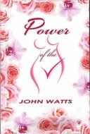 Power Of The V di John Watts edito da Ki Stone Books