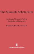 The Manuale Scholarium edito da Harvard University Press