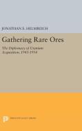 Gathering Rare Ores di Jonathan E. Helmreich edito da Princeton University Press