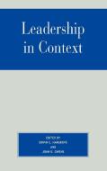Leadership in Context di Erwin C. Hargrove edito da Rowman & Littlefield Publishers, Inc.