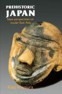 Prehistoric Japan: New Perspectives on Insular East Asia di Keiji Imamura edito da UNIV OF HAWAII PR