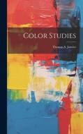 Color Studies di Thomas A. Janvier edito da LEGARE STREET PR