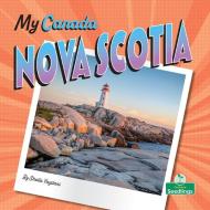 Nova Scotia di Sheila Yazdani edito da Crabtree Publishing Company