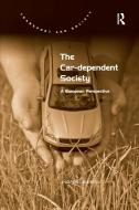 The Car-dependent Society di Hans Jeekel edito da Taylor & Francis Ltd