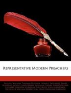 Representative Modern Preachers di Phillips Brooks, Thomas Guthrie, Horace Bushnell edito da Bibliolife, Llc