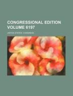 Congressional Edition Volume 6197 di United States Congress edito da Rarebooksclub.com