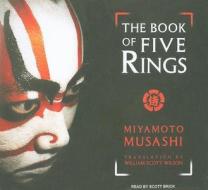 The Book of Five Rings di Musashi Miyamoto edito da Tantor Media Inc