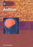 Autism di Jeri Freedman edito da Rosen Publishing Group