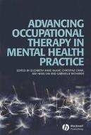 Advancing Occupational Therapy in Mental di Mckay edito da John Wiley & Sons