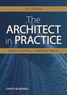 The Architect in Practice di David Chappell edito da Wiley-Blackwell