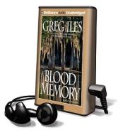 Blood Memory di Greg Iles edito da Brilliance Audio