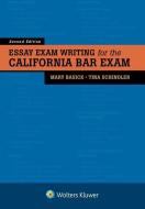 Essay Exam Writing for the California Bar Exam di Mary Basick, Tina Schindler edito da ASPEN PUBL