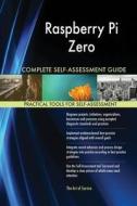 Raspberry Pi Zero Complete Self-Assessment Guide di Gerardus Blokdyk edito da 5STARCooks