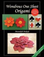 Wondrous One Sheet Origami (B&w Edition) di Meenakshi Mukerji edito da Createspace