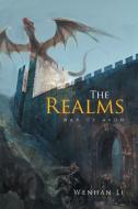The Realms di Wenhan Li edito da Xlibris