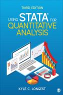 Using Stata for Quantitative Analysis di Kyle C. Longest edito da SAGE PUBN