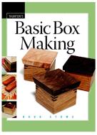 Basic Box Making di Doug Stowe edito da Taunton Press Inc