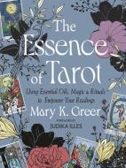 The Essence of Tarot di Mary K Greer edito da Red Wheel