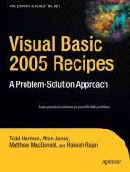 Visual Basic 2005 Recipes: A Problem-Solution Approach di Rakesh Rajan, Matthew Macdonald, Todd Herman edito da SPRINGER A PR TRADE