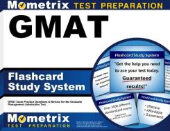 GMAT Flashcard Study System: GMAT Exam Practice Questions and Review for the Graduate Management Admissions Test di GMAT Exam Secrets Test Prep Team edito da Mometrix Media LLC