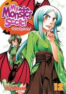 My Monster Secret Vol. 12 di Eiji Masuda edito da Seven Seas Entertainment, LLC
