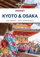 Pocket Kyoto & Osaka di Kate Morgan edito da Lonely Planet