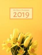 MY DAILY PLANNER - 2019 - COVE di Hannah Reed edito da INDEPENDENTLY PUBLISHED