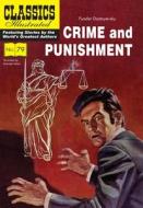 Crime And Punishment di Fyodor Dostoyevsky edito da Classic Comic Store Ltd