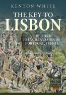 The Key to Lisbon di Kenton White edito da Helion & Company