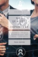 Why Quality is Important and How It Applies in Diverse Business and Social Environments, Volume II di Paul Hayes edito da CAB INTL