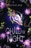 Child of Night di Laynie Bee edito da Midnight Tide Publishing