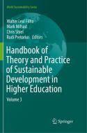 Handbook of Theory and Practice of Sustainable Development in Higher Education edito da Springer International Publishing
