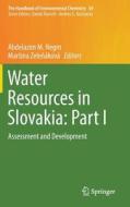 Water Resources in Slovakia: Part I edito da Springer-Verlag GmbH