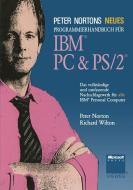 Peter Nortons Neues Programmierhandbuch für IBM® PC & PS/2® di Richard Wilton edito da Vieweg+Teubner Verlag