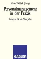 Personalmanagement in der Praxis edito da Gabler Verlag