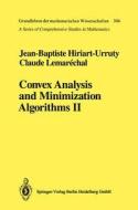 Convex Analysis and Minimization Algorithms II di Jean-Baptiste Hiriart-Urruty, Claude Lemarechal edito da Springer-Verlag GmbH