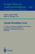 Agents Breaking Away edito da Springer Berlin Heidelberg